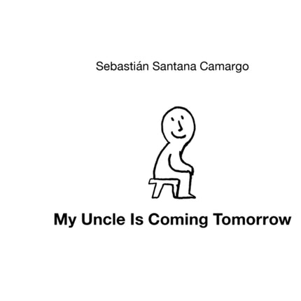 My Uncle Is Coming Tomorrow