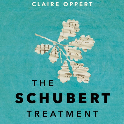 The Schubert Treatment