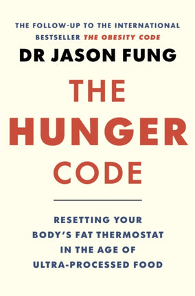 Beyond the Obesity Code