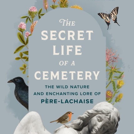The Secret Life of a Cemetery
