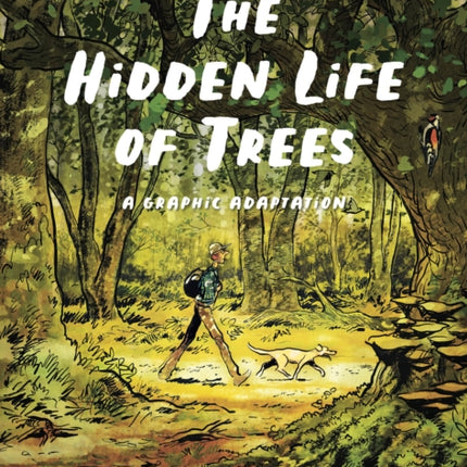 The Hidden Life of Trees