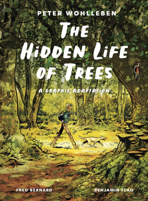 The Hidden Life of Trees