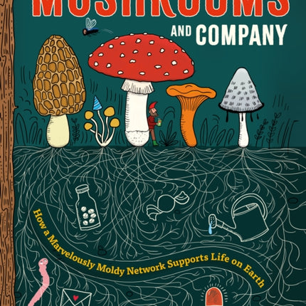 Mushrooms and Company
