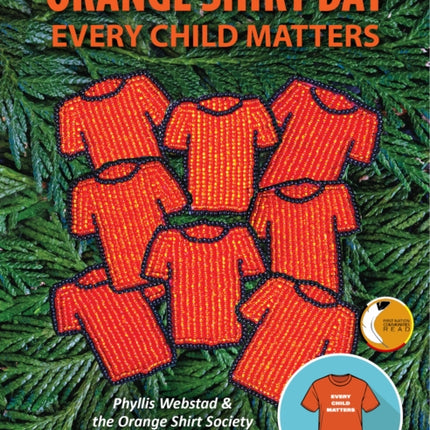 Orange Shirt Day: Every Child Matters