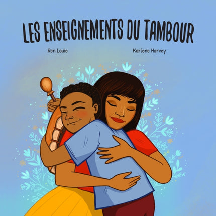 Les enseignements du tambour