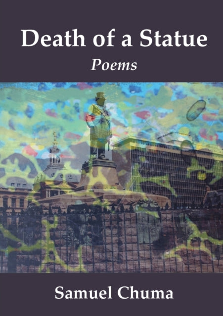 Death of a Statue: Poems