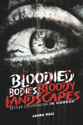 Bloodied Bodies Bloody Landscapes