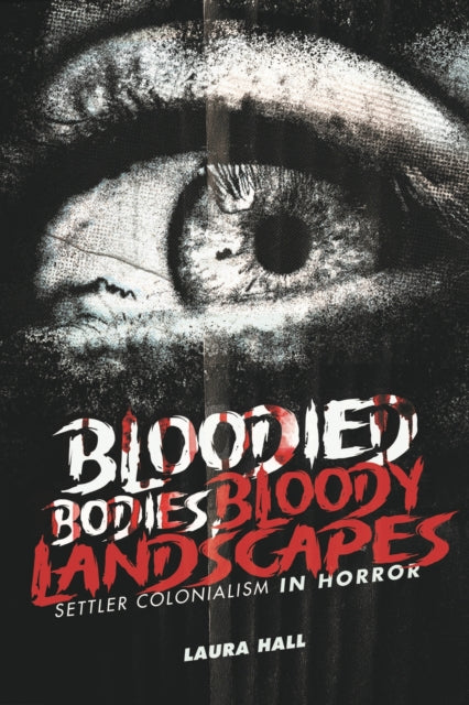 Bloodied Bodies Bloody Landscapes
