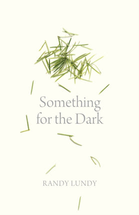 Something for the Dark