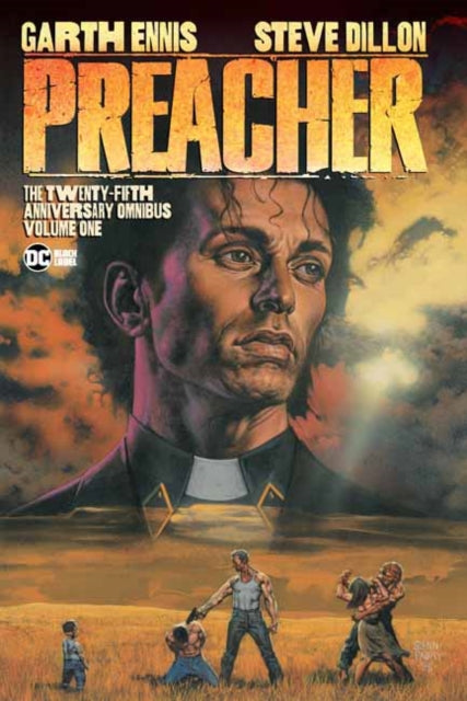 Preacher: The 25th Anniversary Omnibus Volume 1