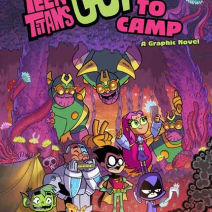 Teen Titans Go! to Camp