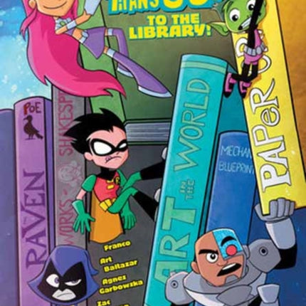 Teen Titans Go! to the Library!