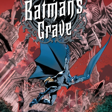 The Batman's Grave: The Complete Collection