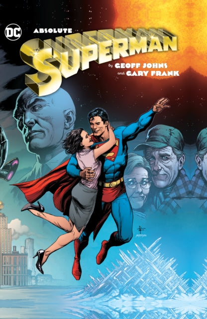 Absolute Superman by Geoff Johns  Gary Frank