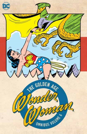Wonder Woman The Golden Age Omnibus Vol. 6