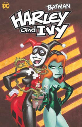 Batman: Harley and Ivy