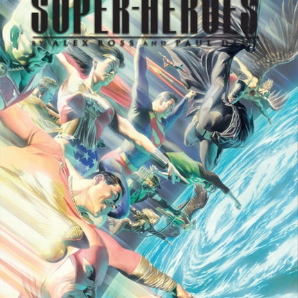 Justice League The Worlds Greatest Superheroes by Alex Ross  Paul Dini New Edition