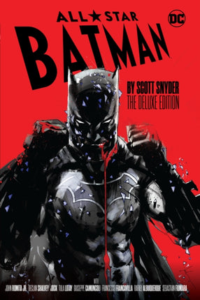 AllStar Batman by Scott Snyder The Deluxe Edition