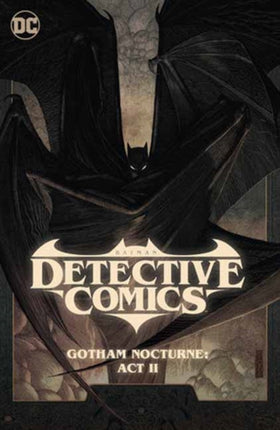 Batman Detective Comics Vol. 3 Gotham Nocturne Act II