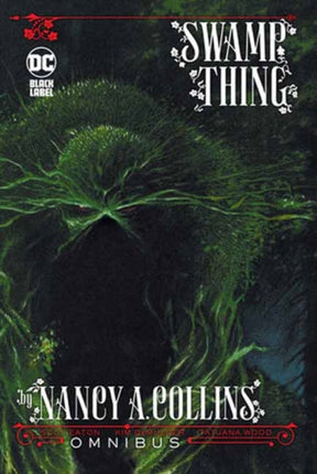 Swamp Thing by Nancy A. Collins Omnibus