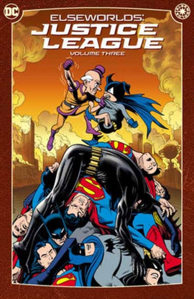 Elseworlds Justice League Vol. 3