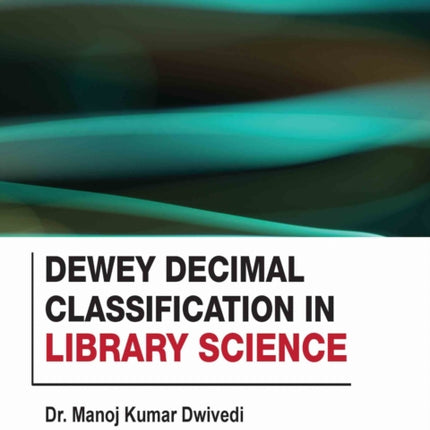 Dewey Decimal Classification in Library Science