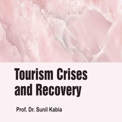 Tourism Crises and Recovery