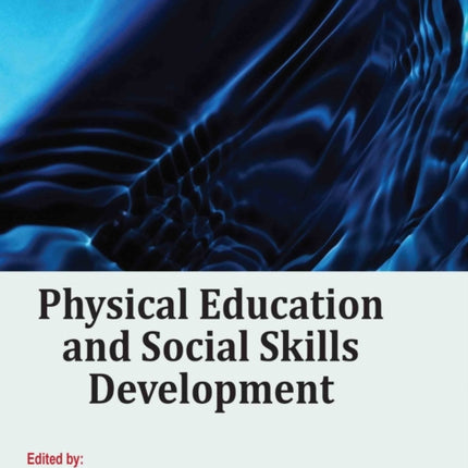 Physical Education and Social Skills Development