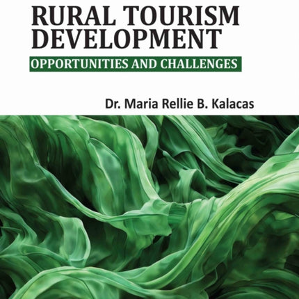 Rural Tourism Development  Opportunities and Challenges