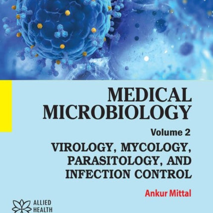 Medical Microbiology Volume 2