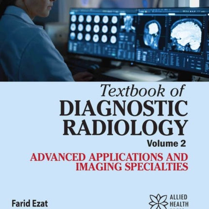 Textbook of Diagnostic Radiology Volume 2