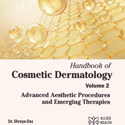 Handbook of Cosmetic Dermatology Volume 2