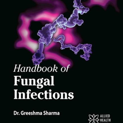 Handbook of Fungal Infections
