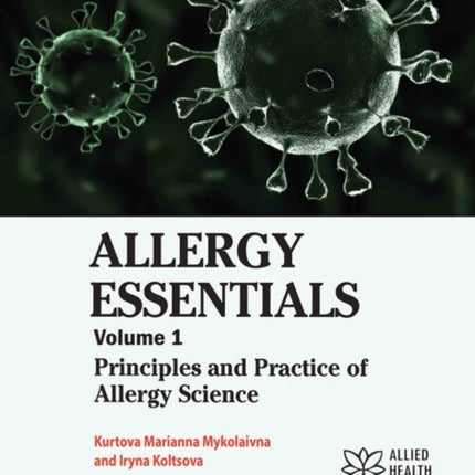 Allergy Essentials Volume 1