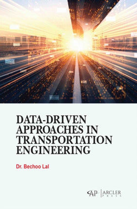 DataDriven Approaches in Transportation Engineering