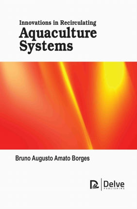 Innovations in Recirculating Aquaculture Systems