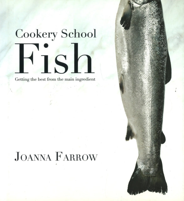 Cookery School: Fish