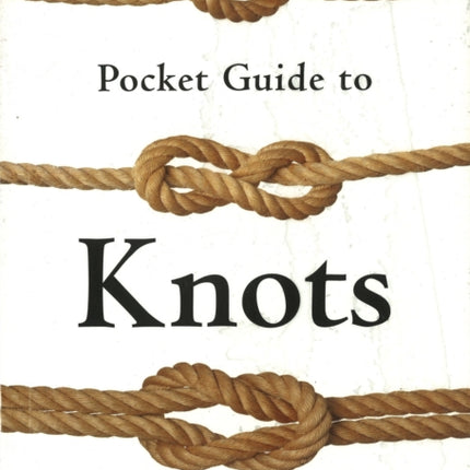 Pocket Guide to Knots