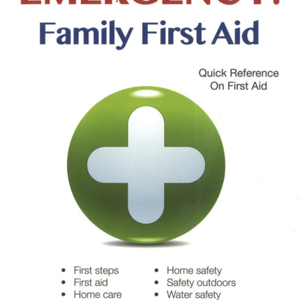 Emergency! Family First Aid