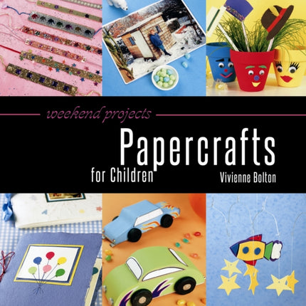 Weekend Projects Papercrafts for Children