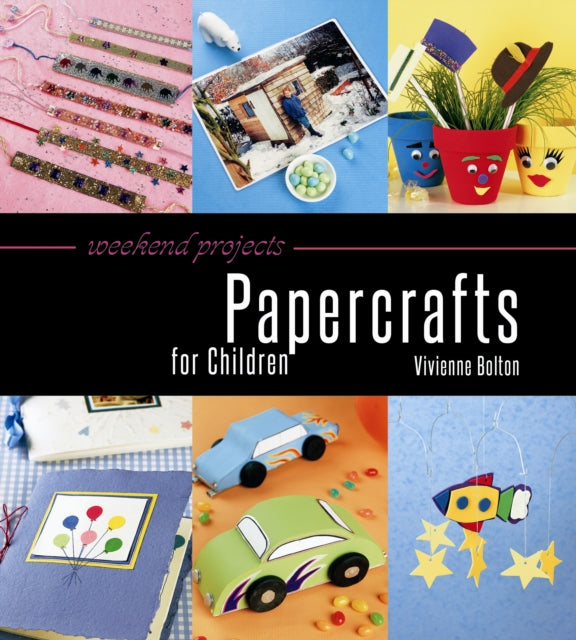 Weekend Projects Papercrafts for Children