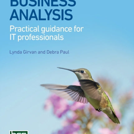 Agile and Business Analysis: Practical guidance for IT professionals