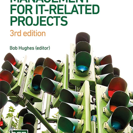 Project Management for IT-Related Projects: 3rd edition