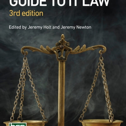 A Practical Guide to IT Law