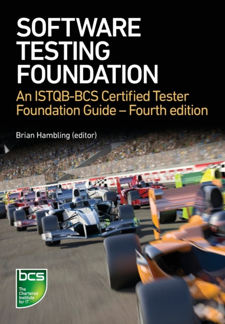 Software Testing: An ISTQB-BCS Certified Tester Foundation guide - 4th edition