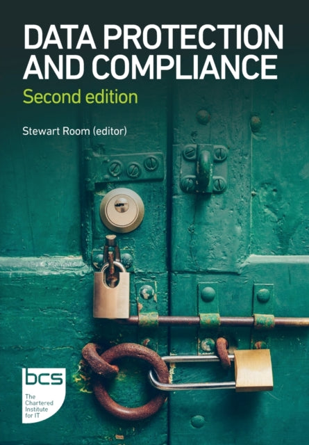 Data Protection and Compliance: Second edition