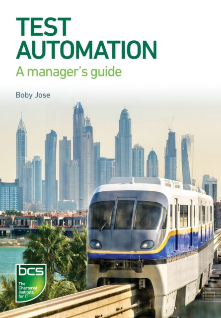 Test Automation: A manager's guide