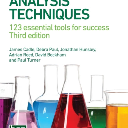 Business Analysis Techniques: 123 essential tools for success