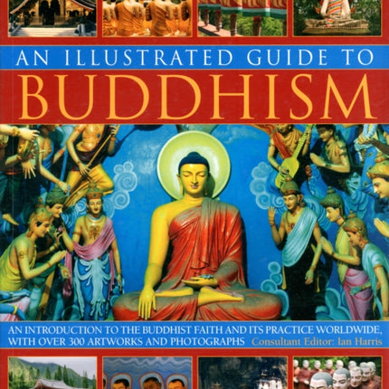 Illustrated Guide to Buddhism