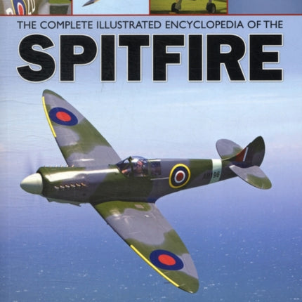 Complete Illustrated Encyclopedia of the Spitfire